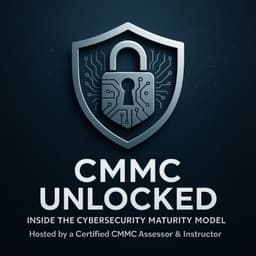 Cover art for CMMC 2.0 Rollout and Realities